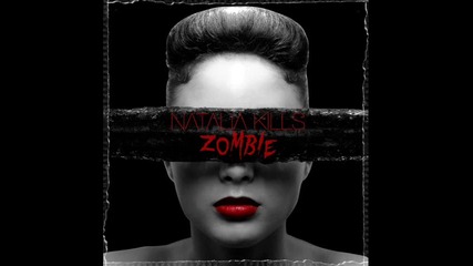 Natalia Kills - Zombie 