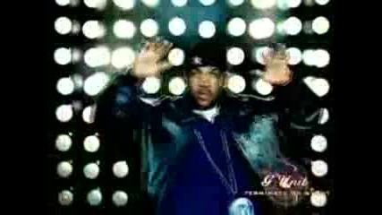 G - Unit - I Like The Way She Do It (dirty Version)