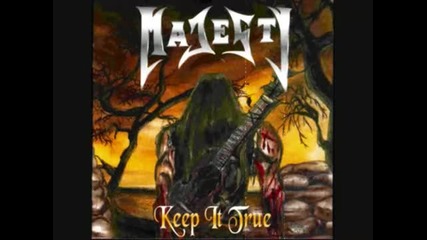 Majesty ( Мetal Force ) - Keep It True