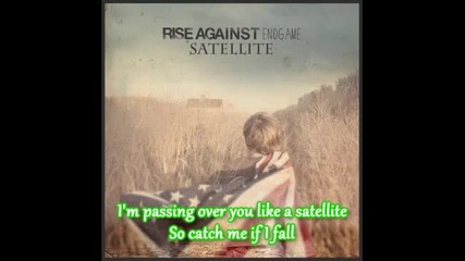 Rise Against - Satellite [with official lyrics]