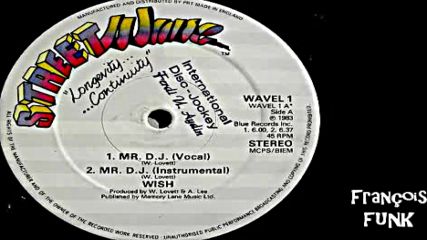Wish - Mr D.j. 1983