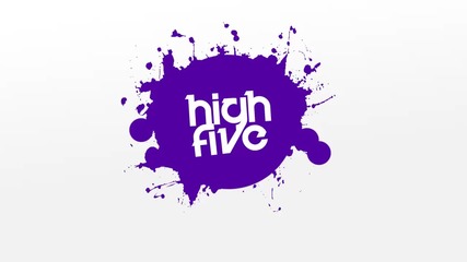 Уводното клипче! (a.k.a. какво е High Five)