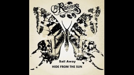 The Rasmus - Sail Away 