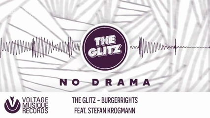 The Glitz ft. Stefan Krogmann - Burgerrights ( Original Mix )