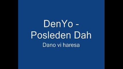 Denyo - Posleden Duh