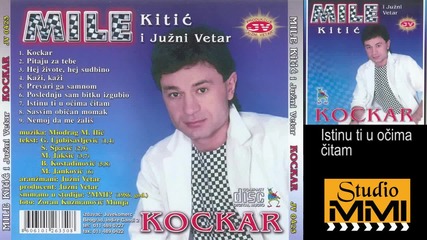 Mile Kitic i Juzni Vetar - Istinu ti u ocima citam (Audio 1986)