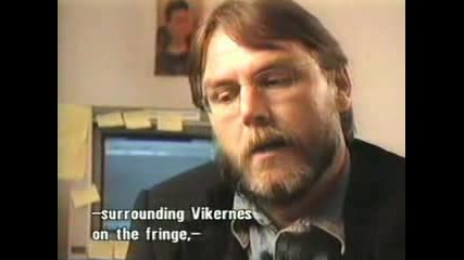 Satan Rides The Mediavarg Vikernes