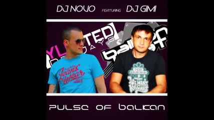 Dj & Dj Gimi - Pulse of Balkan