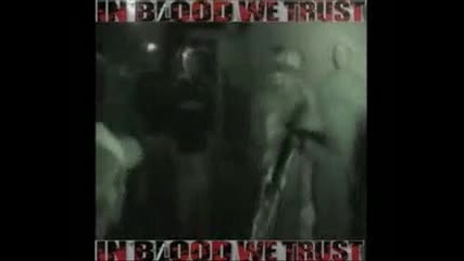 in blood we trust - what have you become 
