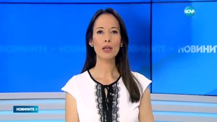 Новините на NOVA (06.07.2017 - следобедна емисия)