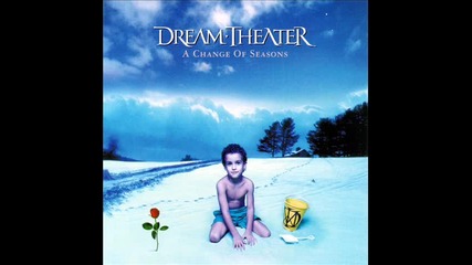 Dream Theater - A change of Seasons