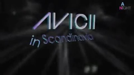 ][ A V I C I I ][ In Scandinavia • At Night Management • Part 2