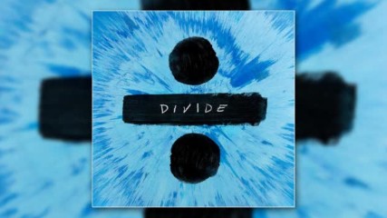 Ed Sheeran - Dive ( Audio )