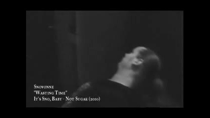 Snovonne - Wasting Time
