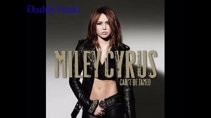 Miley Cyrus - Cant Be Tamed - Who Owns My Heart 