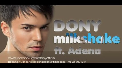 Dony - Milkshake ft. Adena (official Radio Version)