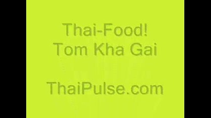 Thai Food Recipes Tom Kha Gai (chicken in Coconut Milk w Galangal)