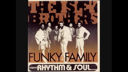 The Isley Brothers - Funky Family - I Wanna Be With You Pts. 1 & 2 1995 