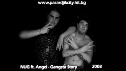 Nug Ft. Angel - Gangsta Story