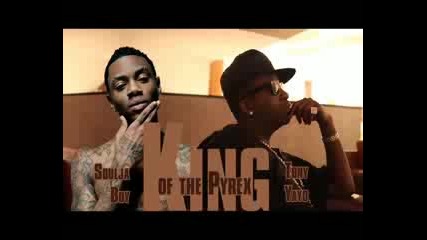 Tony Yayo ft Soulja Boy - King Of The Pyrex