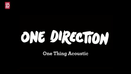 One Direction - One Thing (acoustic)