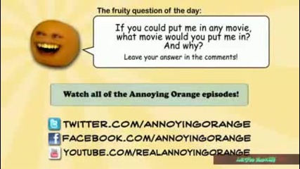 Annoying Orange Wazzup 