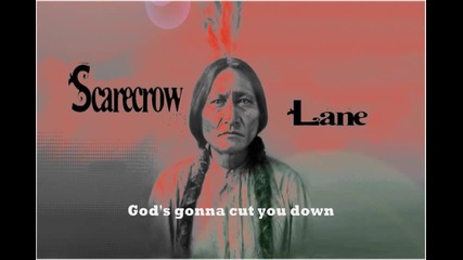 Gods gonna cut you down - Scarecrow Lane