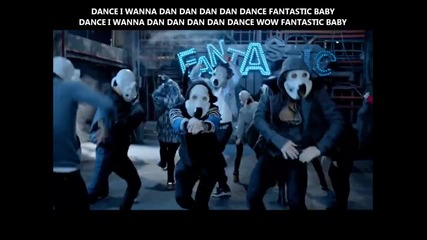 Big Bang - Fantastic Baby Mv