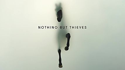Nothing But Thieves - Honey Whiskey