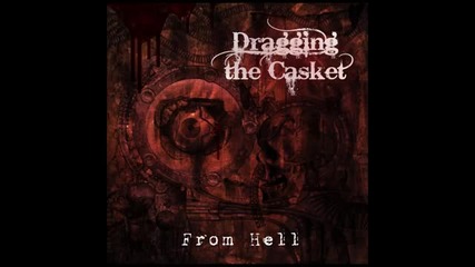 (2013) Dragging The Casket - Salvation Denied