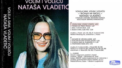 Natasa Vladetic - Volela sam, volim i volecu