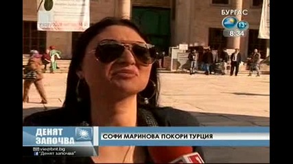 Втория ден на Софи Маринова в Турция