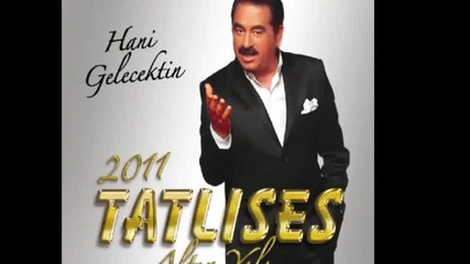 New 2010 Ibrahim Tatlises - Hani Gelecektin Vbox7