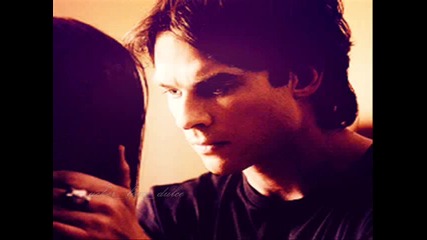 Ти заслужаваш някой по-добър от мен, the Vampire Diaries - Damon and Elena