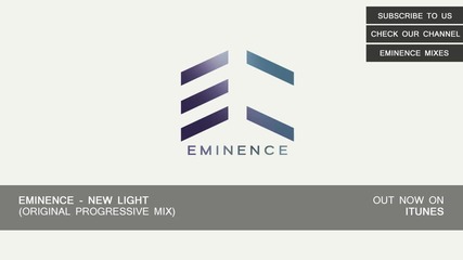 Eminence - New Light (original Progressive Mix)