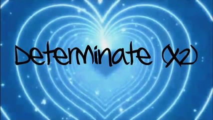 Lemonade Mouth - Determinate