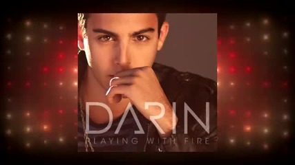 Darin - Playing With Fire (new Single 2013)