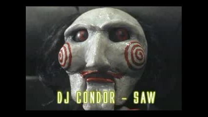 Dj Condor - Saw