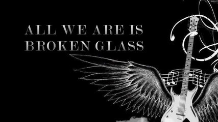 Three days Days Grace - Broken Glass {lyrics}