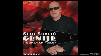 Seid Skalic - Marija - (audio 2005)