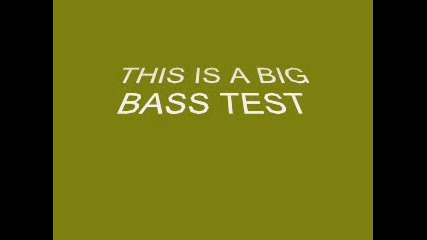 Bass Test