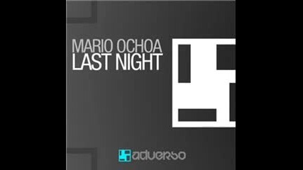 Mario Ochoa - Last Night (phunk Investigation Remix) 