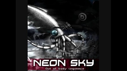 Neon Sky - Never Satisfied