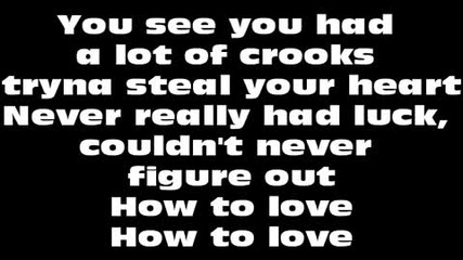 Lil Wayne - How To Love (lyrics)