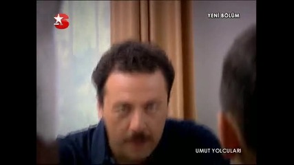 Umut Yolculari 8 Bolum (kisim 5) 