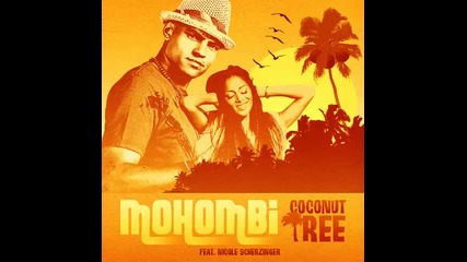 Mohombi-coconut Tree ft. Nicole Scherzinger