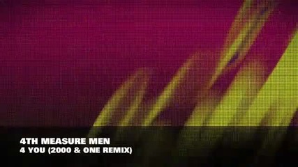 4th Measure Men - 4 You (2000 & One Remix)
