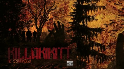 Killakikitt - Pйntekben Йlek feat Pko