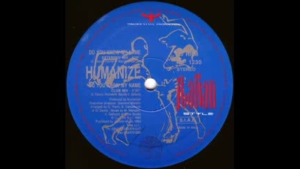 Humanize - Do You Know My Name 1993