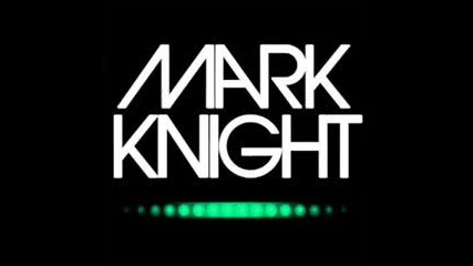 Mark Knight & Manuel De La Mare - Snapshot ( Original mix )